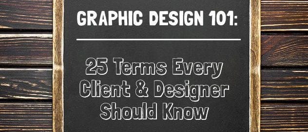 Graphic Design Terms Every Client & Designer Should Know