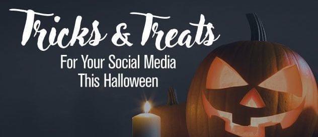 TRICKS & TREATS FOR YOUR SOCIAL MEDIA THIS HALLOWEEN