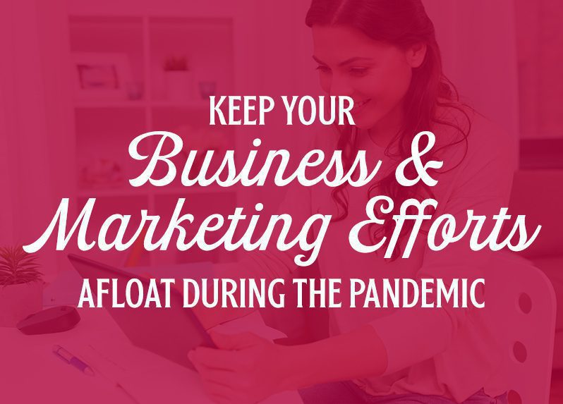marketing efforts afloat during pandemici